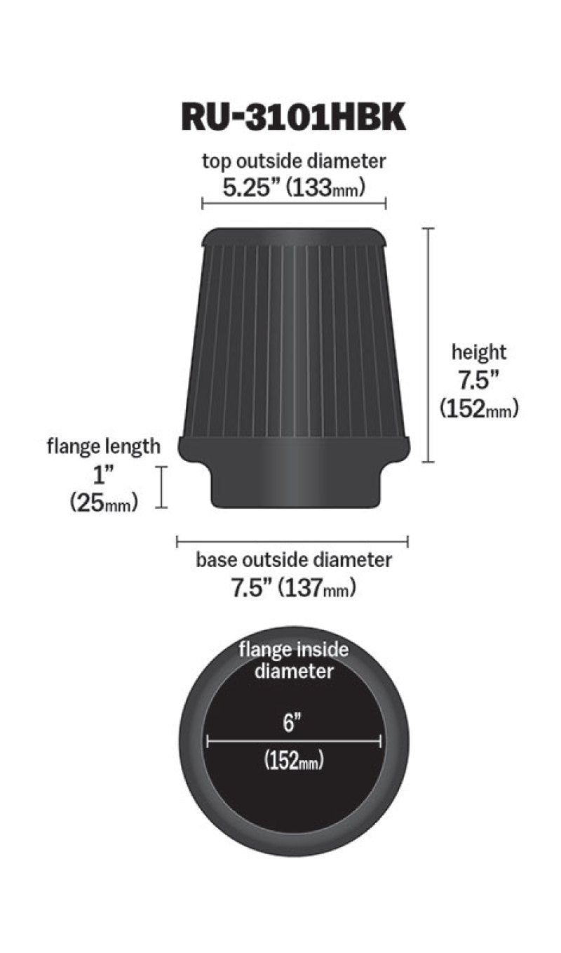 K&N Universal Rubber Filter Round Tapered 6in Flange ID x 7.5in Base OD x 5.25in Top OD x 8in Height K&N Engineering Air Filters - Universal Fit